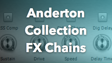 30th Anniversary Anderton Collection FX Chains