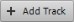 Large Add Track Button